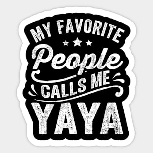 My Favorite People Calls Me Yaya Sticker